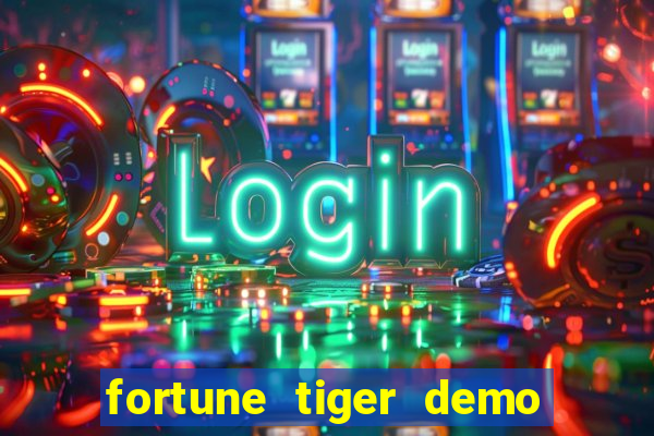 fortune tiger demo bet 500